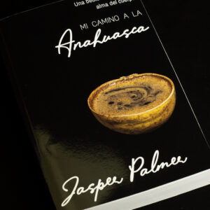 Mi Camino a la Anahuasca (Libro)